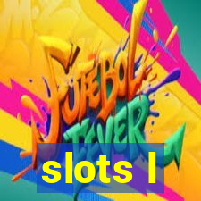 slots l