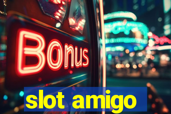 slot amigo