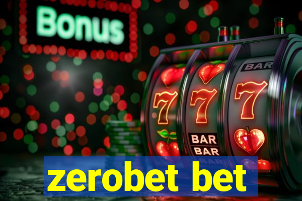 zerobet bet