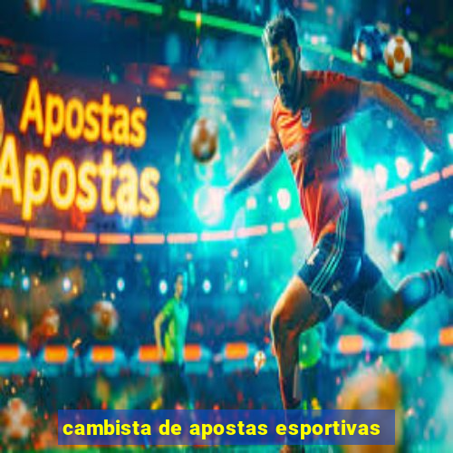 cambista de apostas esportivas