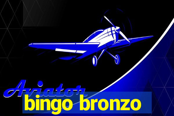 bingo bronzo