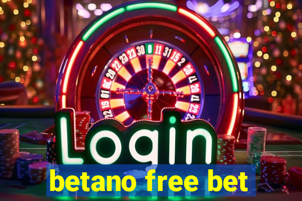 betano free bet