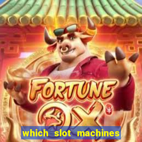 which slot machines pay the best 2020