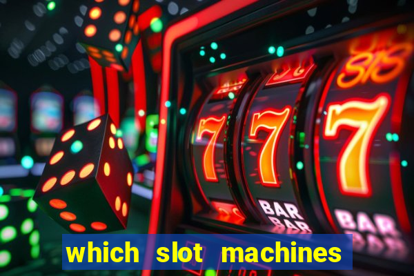 which slot machines pay the best 2020