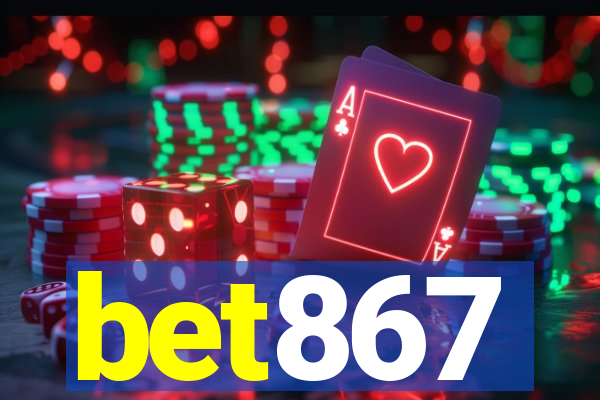 bet867