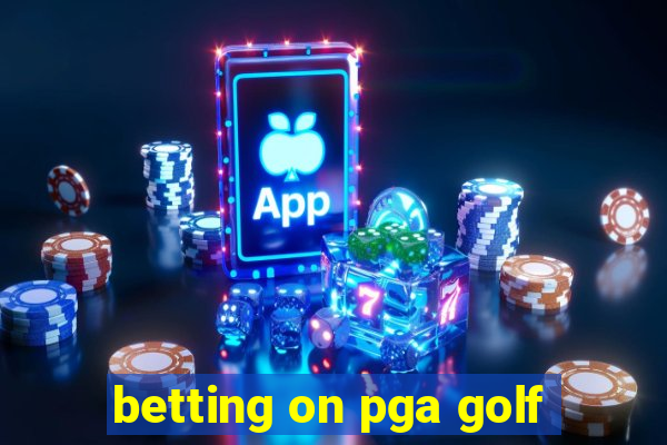 betting on pga golf