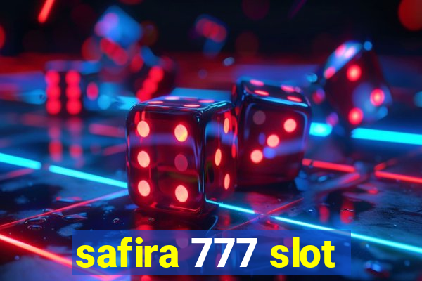 safira 777 slot