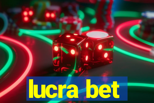 lucra bet