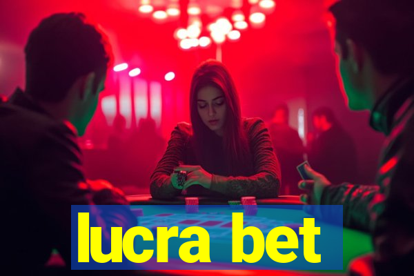 lucra bet