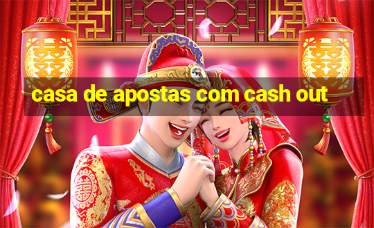 casa de apostas com cash out