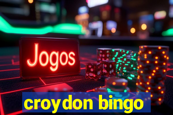 croydon bingo