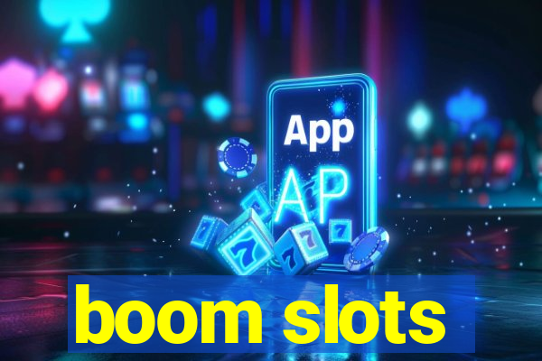 boom slots