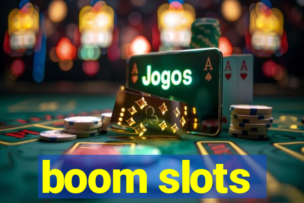 boom slots