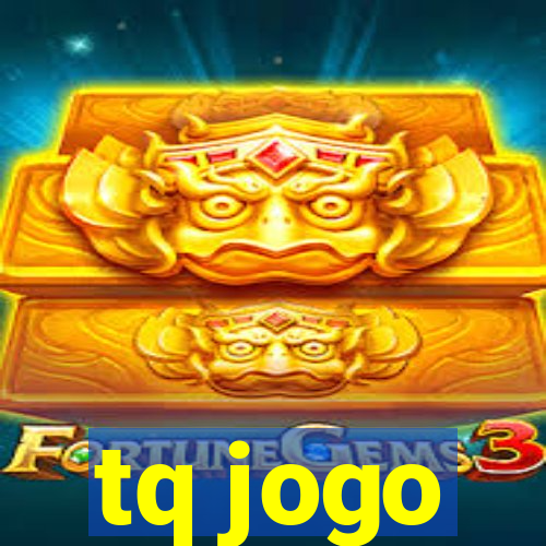 tq jogo