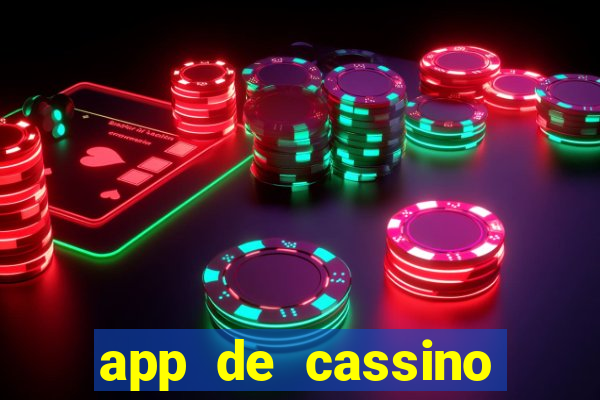 app de cassino para ganhar dinheiro