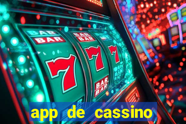 app de cassino para ganhar dinheiro