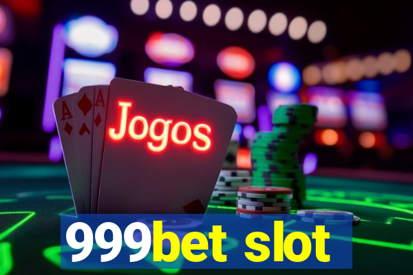 999bet slot