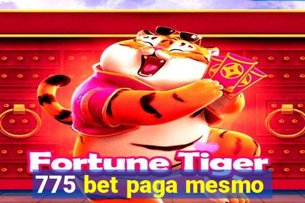 775 bet paga mesmo