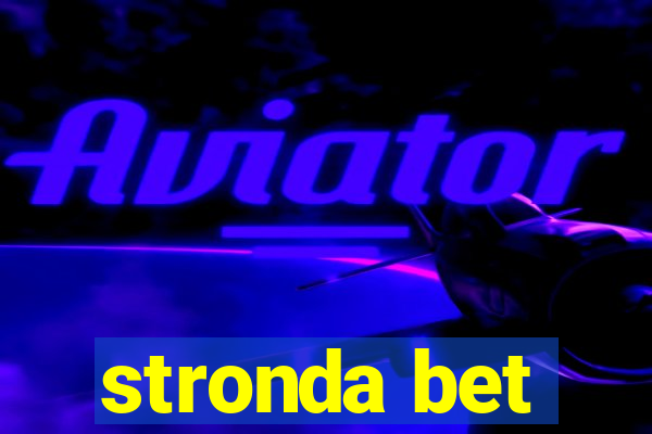 stronda bet