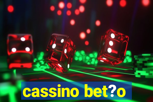 cassino bet?o