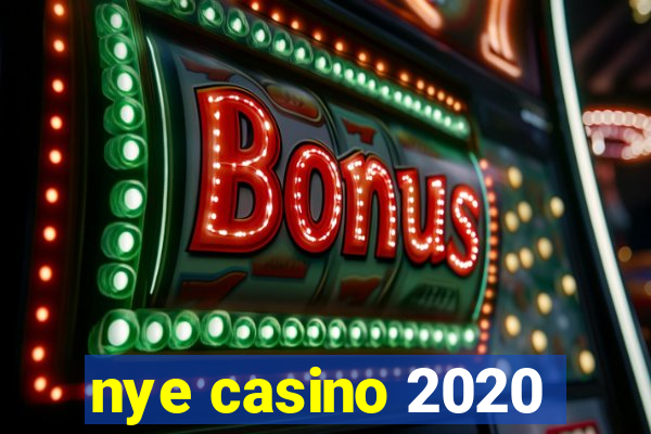 nye casino 2020