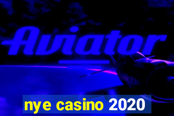 nye casino 2020