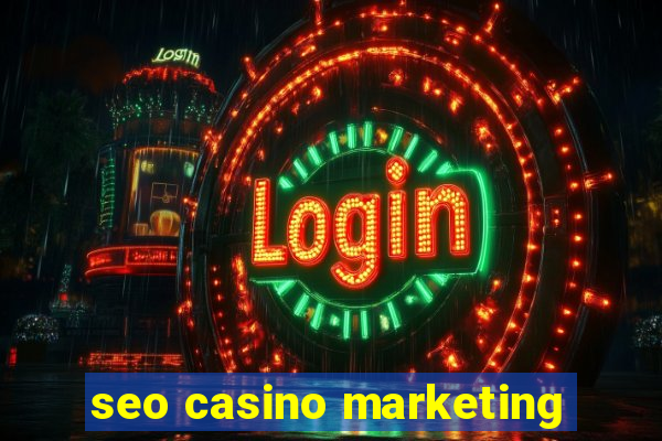 seo casino marketing