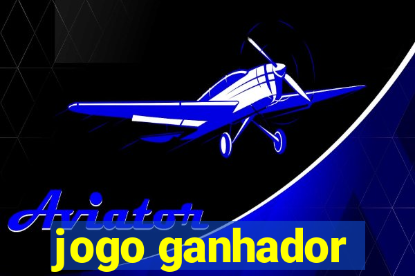 jogo ganhador