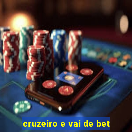 cruzeiro e vai de bet