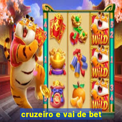 cruzeiro e vai de bet