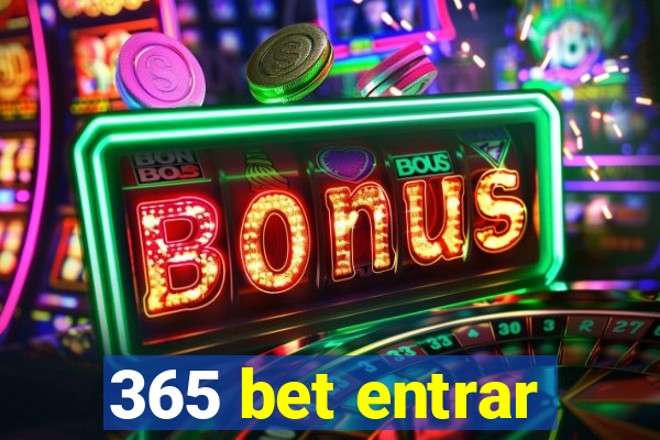 365 bet entrar