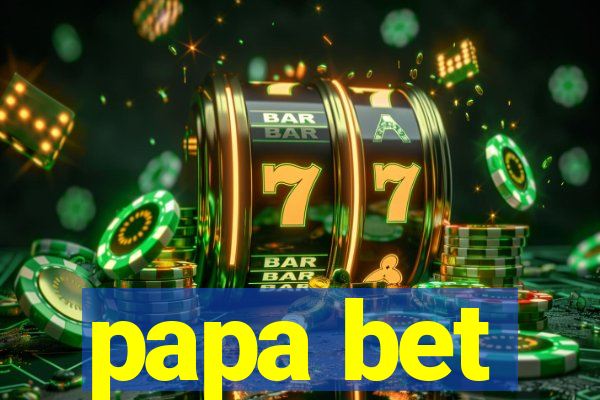 papa bet