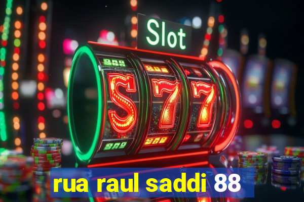 rua raul saddi 88