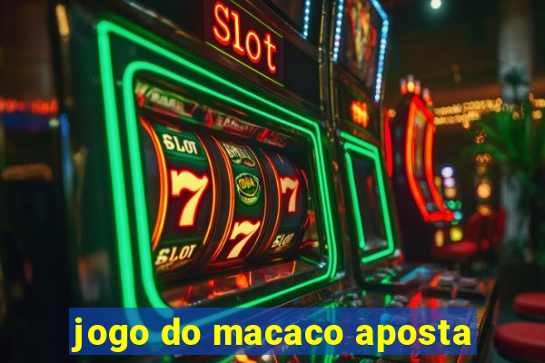 jogo do macaco aposta