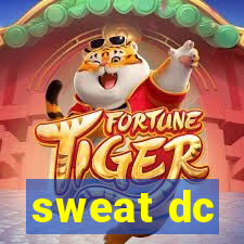 sweat dc