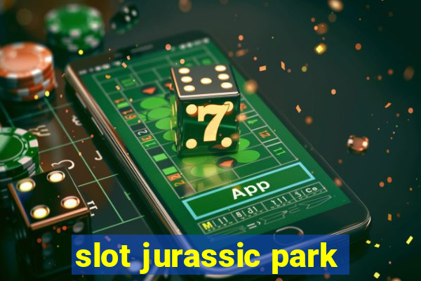 slot jurassic park