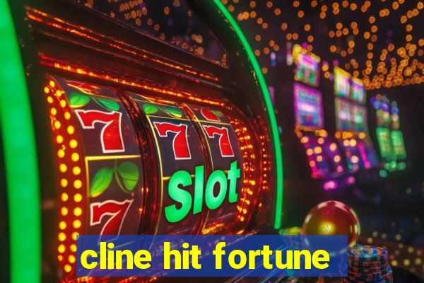 cline hit fortune