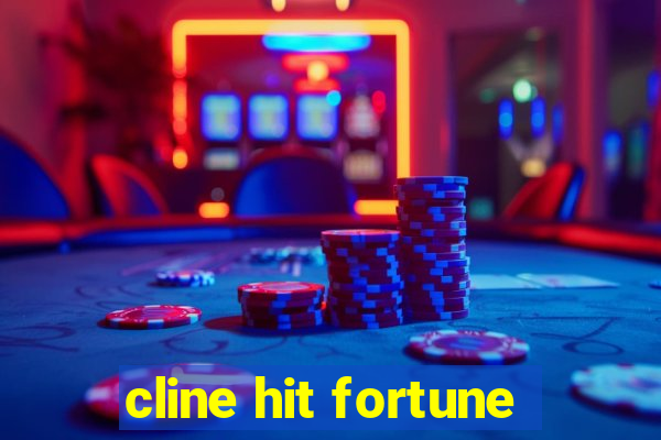 cline hit fortune