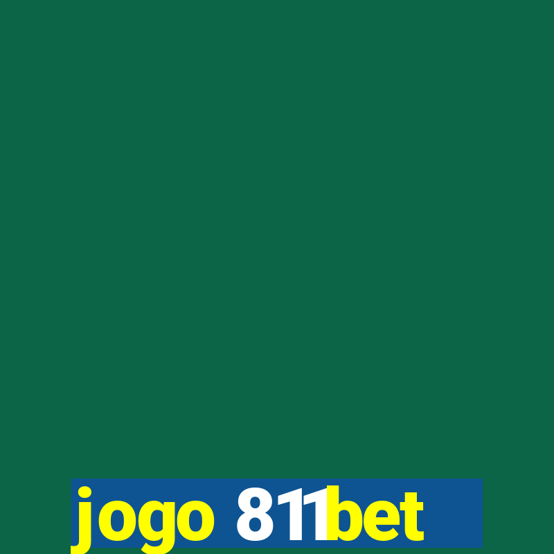 jogo 811bet