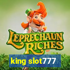 king slot777