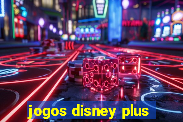 jogos disney plus