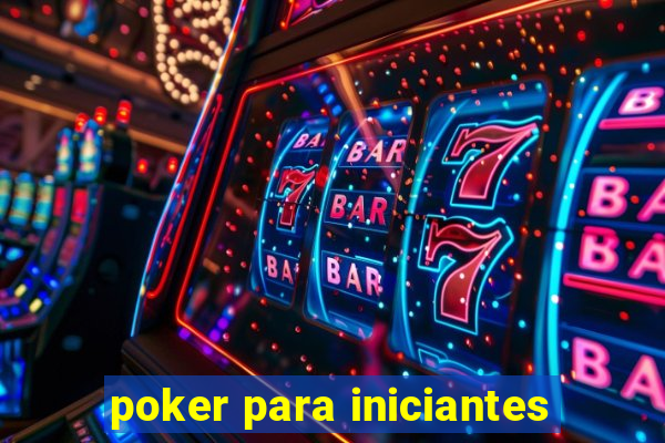 poker para iniciantes