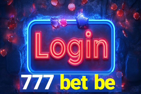 777 bet be