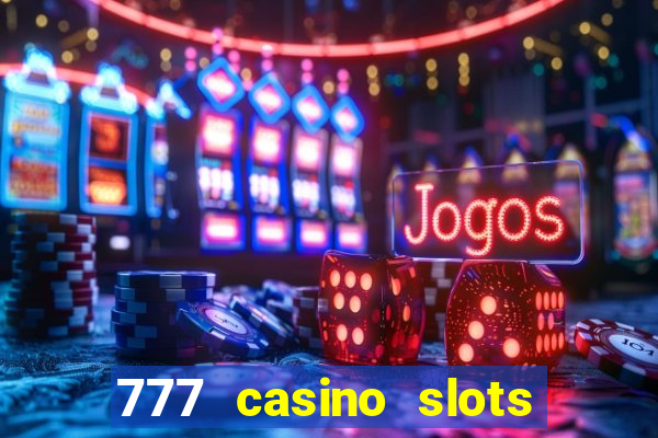 777 casino slots and roulette