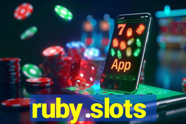 ruby.slots