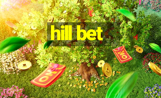 hill bet