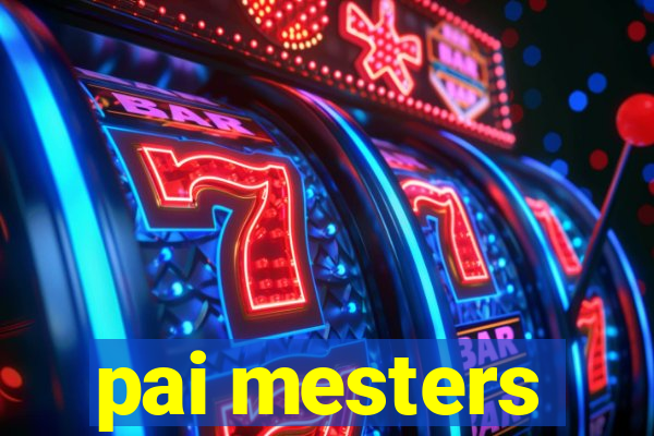 pai mesters