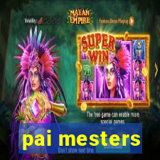 pai mesters