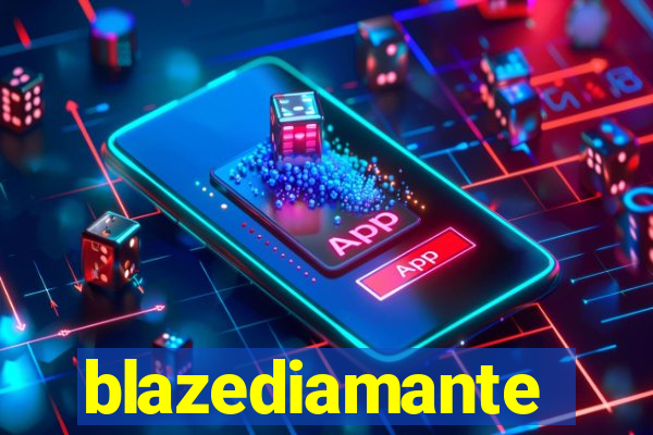 blazediamante