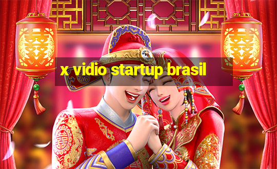 x vidio startup brasil